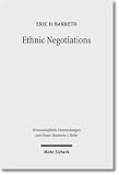 Ethnic Negotiations: The Function of Race and Ethnicity in Acts 16 (Wissenschaftliche Untersuchungen Zum Neuen Testament 2. Reihe)