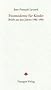 Postmoderne f�r Kinder: Briefe aus den Jahren 1982 - 1985