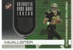 2003 Topps Pristine Performance #PPDM Deuce McAllister - New Orleans Saints (Piece of Authentic Jersey ) (Football Cards)