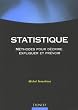 Statistique : M�thodes pour d�crire, expliquer et pr�voir