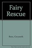 Fairy rescue : the fairies are in danger!