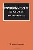 Environmental Statutes (vol. 1 & 2)