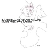 Revue Dave Holland & Barre Phillips  / Music from Two Basses