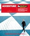 Accenture: The WetFeet Insider Guide (2005 Edition)