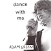 Adam Green, Dance With Me, 発売中