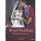 Royal Weddings: A Guilty Pleasure