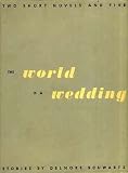 THE WORLD IS A WEDDING.