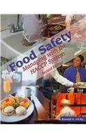 Food Safety: Managing the HACCP System