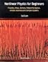 Nonlinear Physics for Beginners: Fractals, Chaos, Solitons, Pattern Formation, Cellular Automata and Complex Systems