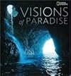 Visions of Paradise (National Geographic)