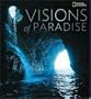 Visions of Paradise (National Geographic)