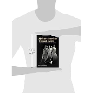 African-American Concert Dance: THE HARLEM RENAISSANCE AND BEYOND