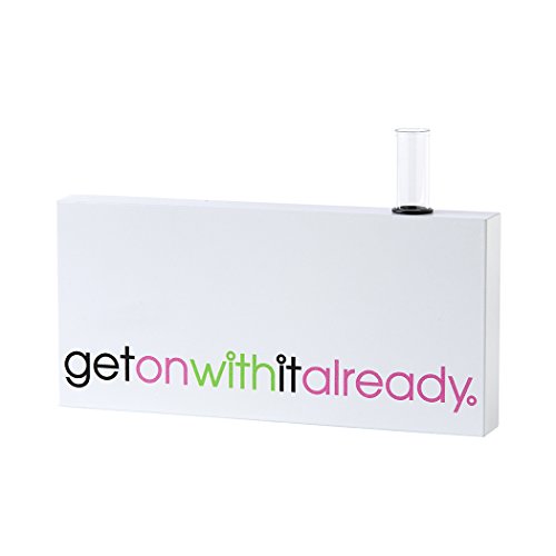 Danielson Designs Get on with It Bud Vase Sign