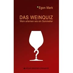 Das Weinquiz: Wein erlernen wie ein Sommelier