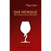 Das Weinquiz: Wein erlernen wie ein Sommelier