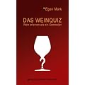 Das Weinquiz: Wein erlernen wie ein Sommelier