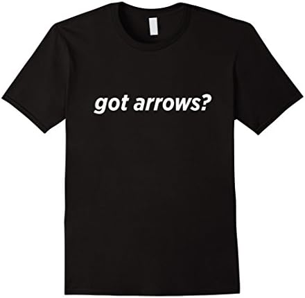 Men's Got Arrows? Archery Bow Hunting Hunter Gift T-Shirt Large Black
