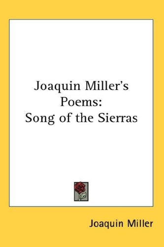  Joaquin Miller