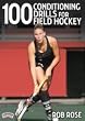 Rob Rose: 100 Conditioning Drills for Field Hockey (DVD)