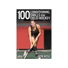 Click here to buy Rob Rose: 100 Conditioning Drills for Field Hockey (DVD).