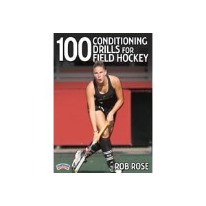 Rob Rose: 100 Conditioning Drills for Field Hockey (DVD) by