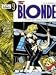 The Blonde Volume 1: Double Cross (Eros Graphic Albums, No 9)