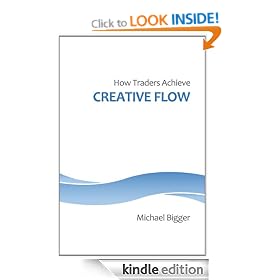 How Traders Achieve Creative Flow