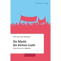 Rheinhausen ist �berall. Kirche als Anwalt der kleinen Leute