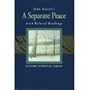 A Separate Peace with related Readings