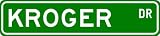 KROGER Street Sign ~ Personalized Family Lastname Sign ~ Gameroom, Basement, Garage Sign **