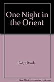 One night in the Orient