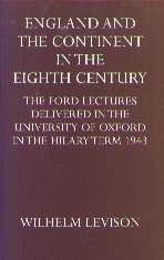 Childrens Toyshop  Books : England and the Continent in the 8th Century: The Ford Lectures Delivered in the University of Oxford in the Hilary Term 1943 (Oxford Reprints)