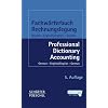 Fachw�rterbuch Rechnungslegung - Professional Dictionary Accounting: Deutsch-Englisch / Englisch-Deutsch - German-English / English-German