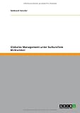 Globales Management unter kulturellem Blickwinkel (German Edition)