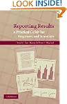 Reporting Results: A Practical Guide...