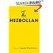 Hezbollah: A Short History (Princeton Studies in Muslim Politics)