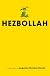 Hezbollah: A Short History (Princeton Studies in Muslim Politics)