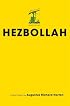 Hezbollah: A Short History (Princeton Studies in Muslim Politics)