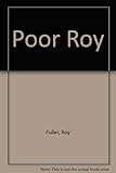 Poor Roy