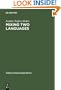 Mixing Two Languages: French-Dutch Contact in a Comparative Perspective (Topics in Sociolinguistics, 9)