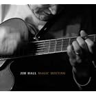 Magic Meeting by Jim Hall, Scott Colley, and Lewis Nash