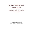 Click here to buy National Transportation Safety Board: Webster's Timeline History, 1961 - 2007 by Icon Group International.