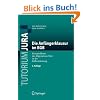 Die Anf�ngerklausur im BGB: Kernprobleme des Allgemeinen Teils in der Fallbearbeitung (Tutorium Jura)