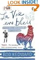 La Vie en bleu: France and the French since 1900
