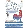 La Vie En Bleu: France and the French Since 1900