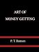 ART OF MONEY GETTING