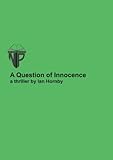 A question of innocence : a thriller