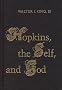 Hopkins, the Self and God (Alexander Lectures)
