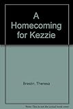 A homecoming for Kezzie