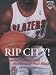 Rip City!: A Quarter Century With the Portland Trail Blazers